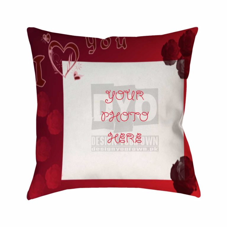 I Love You Valentine Gift Cushion Design Your Own
